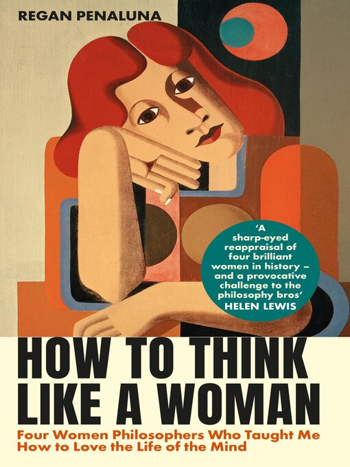 Title details for How to Think Like a Woman by Regan Penaluna - Available